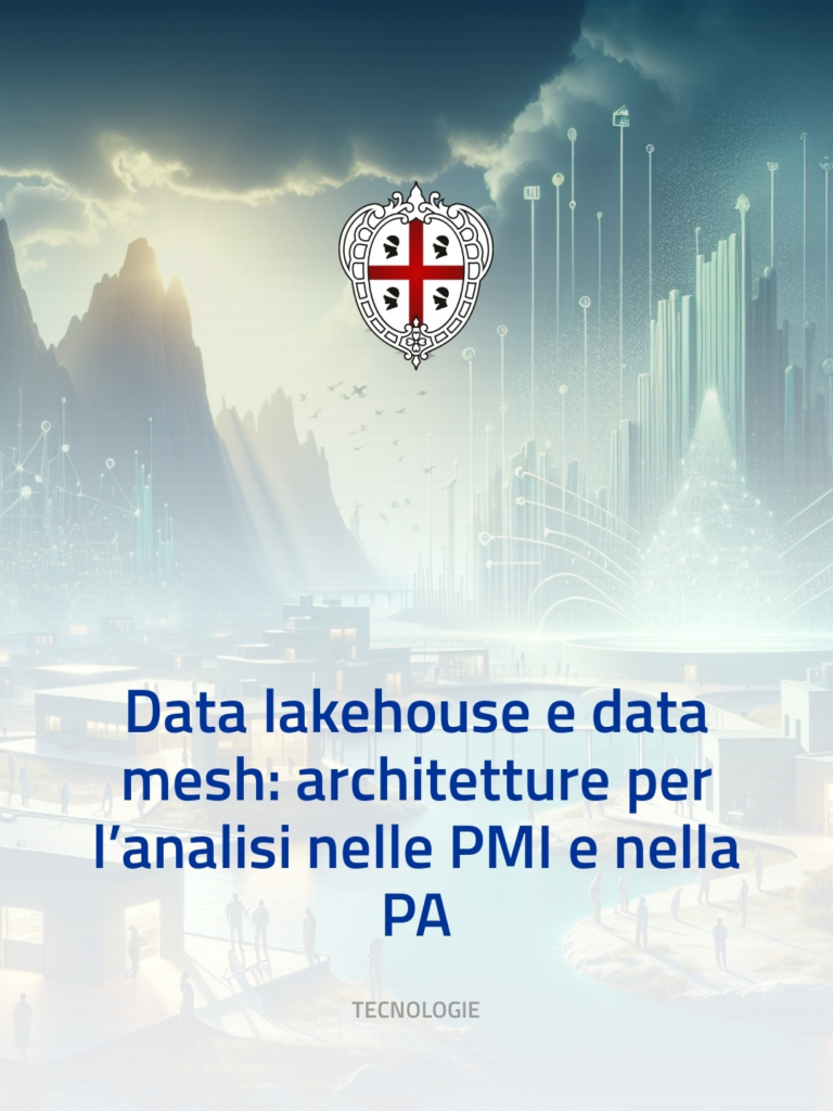 Data lakehouse e data mesh: architetture per l’analisi nelle PMI e nella PA